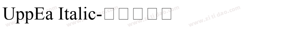 UppEa Italic字体转换